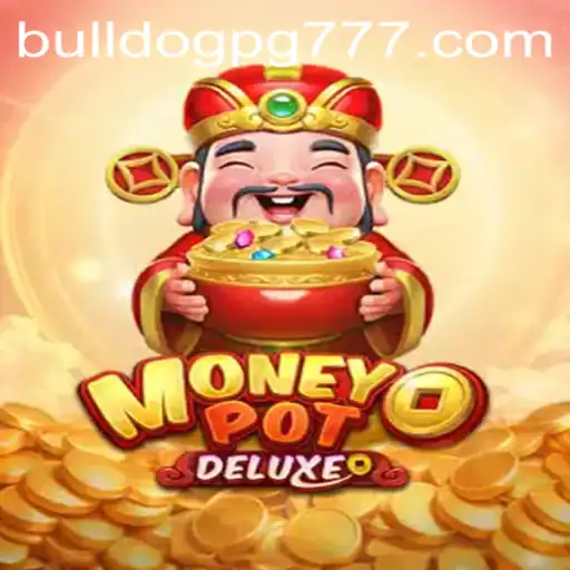 Explorando o Fascínio de MoneyPotDELUXE: Um Jogo de Estratégia da BULLDOGPG